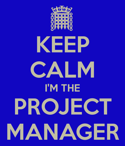 project manager, 来源:http://sd.keepcalm-o-matic.co.uk/i/keep-calm-i-m-the-project-manager.png